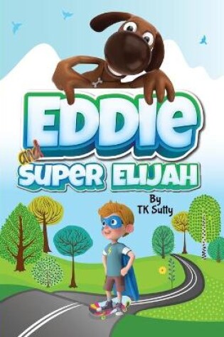 Cover of Eddie and Super Elijah