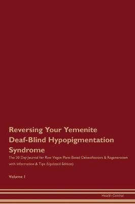 Book cover for Reversing Your Yemenite Deaf-Blind Hypopigmentation Syndrome