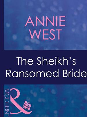 Book cover for The Sheikh's Ransomed Bride
