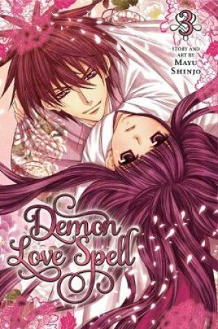 Cover of Demon Love Spell, Vol. 3