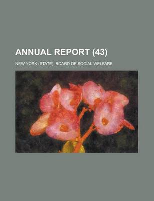 Book cover for Annual Report (Volume 43 )