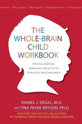 Cover of The Whole-Brain Child Workbook