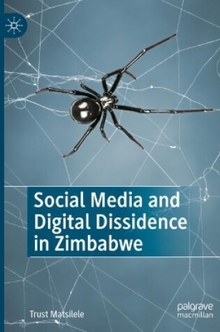 Cover of Social Media and Digital Dissidence in Zimbabwe