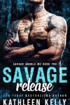 Book cover for Savage Release