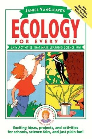 Cover of Janice VanCleave's Ecology for Every Kid