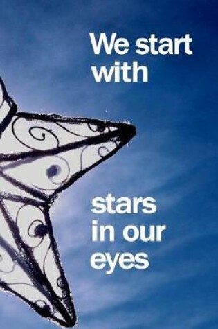Cover of We Start with Stars in Our Eyes