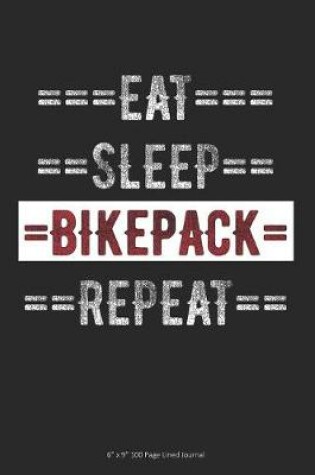 Cover of Eat Sleep Bikepack Repeat