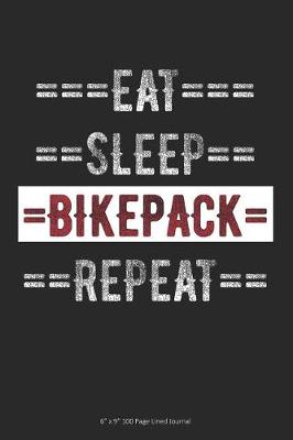Book cover for Eat Sleep Bikepack Repeat