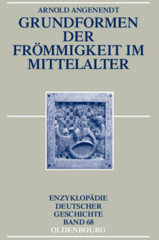 Cover of Grundformen Der Froemmigkeit Im Mittelalter