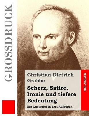 Book cover for Scherz, Satire, Ironie und tiefere Bedeutung (Grossdruck)