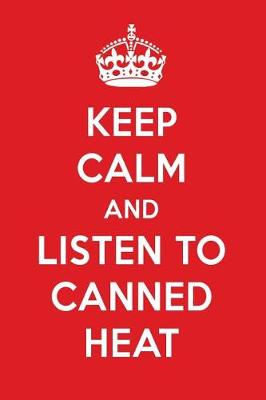 Book cover for Keep Calm and Listen to Canned Heat