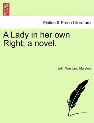 Book cover for A Lady in Her Own Right; A Novel.