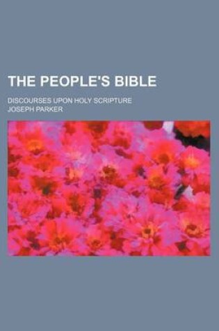 Cover of The People's Bible (Volume 1); Discourses Upon Holy Scripture