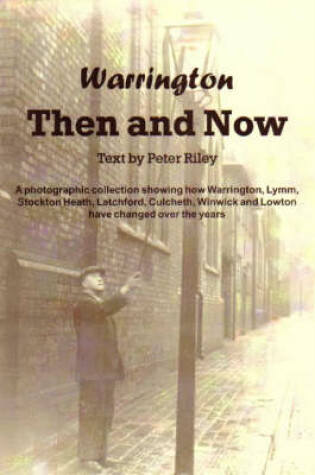 Cover of Warrington Then and Now