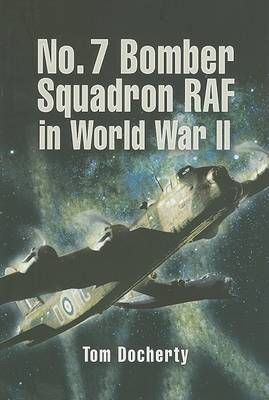 Book cover for No. 7 Bomber Squadron RAF in World War II: The World War II Record