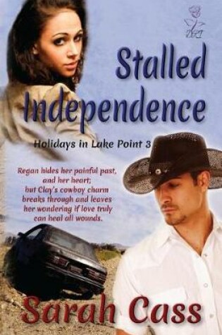 Cover of Stalled Independence (Holidays in Lake Point 3)