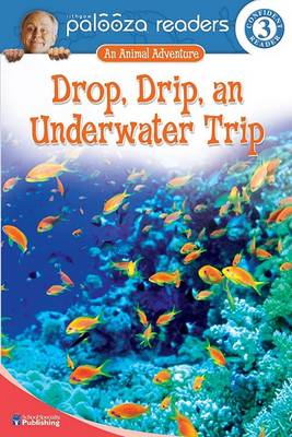 Cover of Drop, Drip, an Underwater Trip