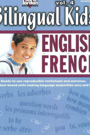 Cover of Bilingual Kids, English-French, Volume 4 -- Resource Book