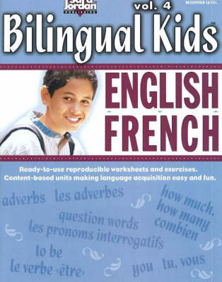 Book cover for Bilingual Kids, English-French, Volume 4 -- Resource Book