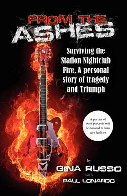 Book cover for From the Ashes, Surviving the Station Nightclub Fire