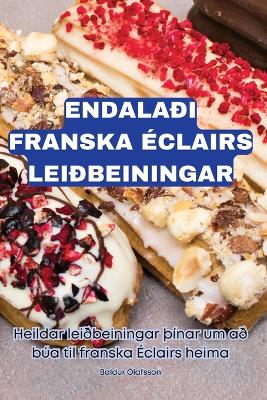 Cover of Endalaði Franska Éclairs Leiðbeiningar