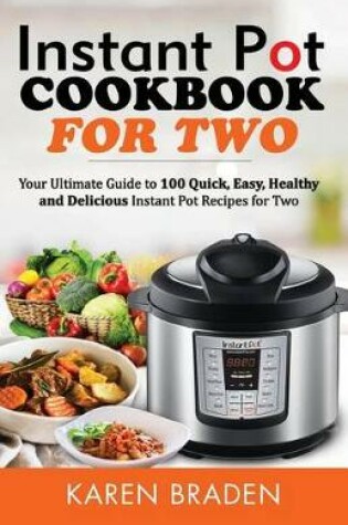 Cover of Instant Pot Cookbook for Two