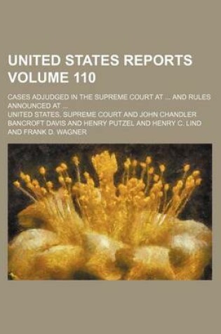 Cover of United States Reports; Cases Adjudged in the Supreme Court at and Rules Announced at Volume 110