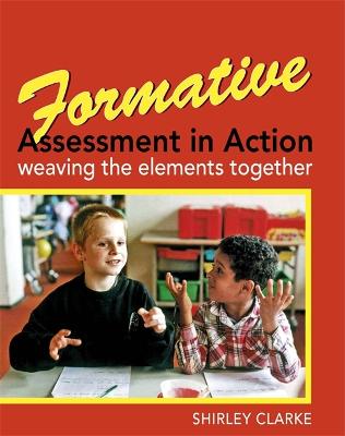 Book cover for Formative Assessment in Action: weaving the elements together