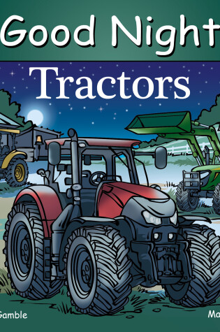 Cover of Good Night Tractors