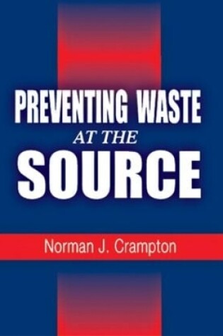 Cover of Preventing Waste at the Source