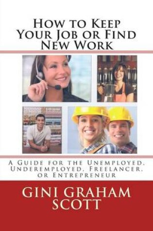 Cover of How to Keep Your Job or Find New Work