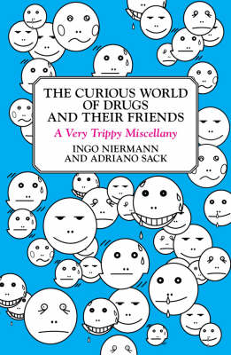 Book cover for The Curious World Of Drugs And Their Friends