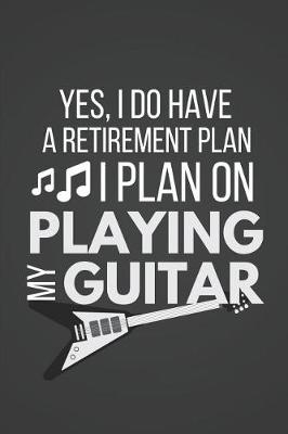 Book cover for I Plan on Playing My Guitar