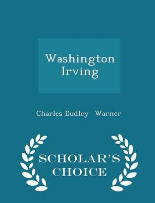 Book cover for Washington Irving - Scholar's Choice Edition