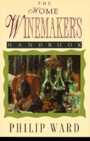 Book cover for The Home Winemaker's Handbook