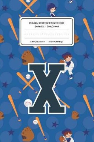 Cover of Primary Composition Notebook Grades K-2 Story Journal X