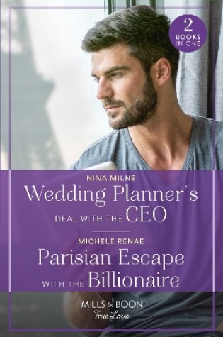 Cover of Wedding Planner's Deal With The Ceo / Parisian Escape With The Billionaire