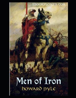 Book cover for Men of Iron (Annotated)