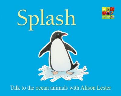 Book cover for Splash (Talk to the Animals) board book