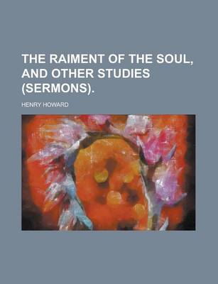 Book cover for The Raiment of the Soul, and Other Studies (Sermons)