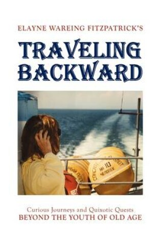 Cover of Traveling Backward