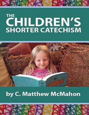 Book cover for The Children's Shorter Catechism