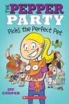 Book cover for The Pepper Party Picks the Perfect Pet