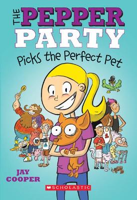 Book cover for The Pepper Party Picks the Perfect Pet