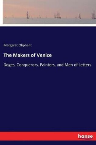 Cover of The Makers of Venice