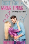 Book cover for Right Girl Wrong Timing