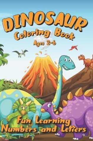 Cover of Dinosaur Coloring Book Ages 2-6