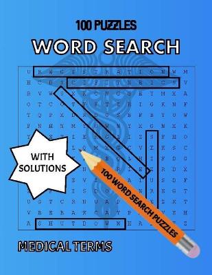 Book cover for Medical Terms 100 Puzzles, Word Search with Solutions