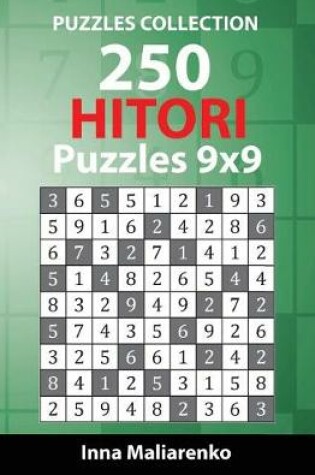 Cover of 250 Hitori Puzzles 9x9