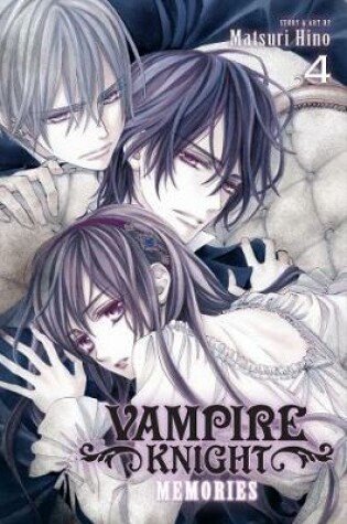 Cover of Vampire Knight: Memories, Vol. 4